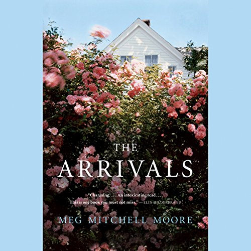 The Arrivals Audiolibro Por Meg Mitchell Moore arte de portada