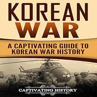 Korean War Audiolibro Por Captivating History arte de portada