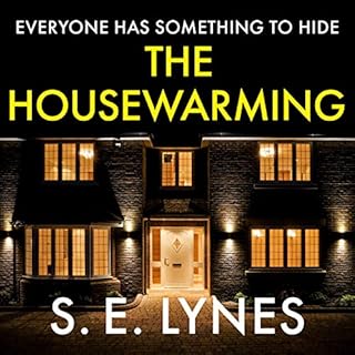 The Housewarming Audiobook By S. E. Lynes cover art