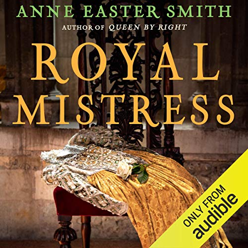 Royal Mistress Audiolivro Por Anne Easter Smith capa