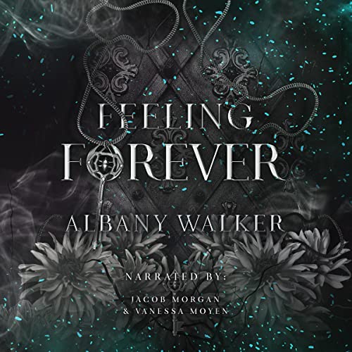 Feeling Forever Audiobook By Albany Walker cover art