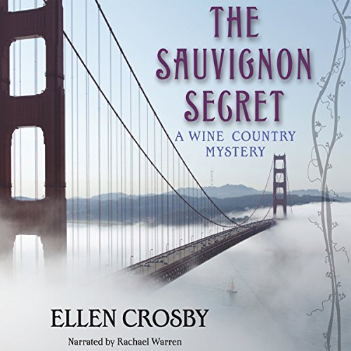 The Sauvignon Secret Audiobook By Ellen Crosby cover art