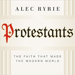 Protestants Audiolibro Por Alec Ryrie arte de portada