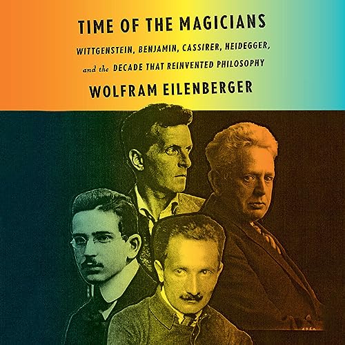 Time of the Magicians Audiobook By Wolfram Eilenberger, Shaun Whiteside cover art