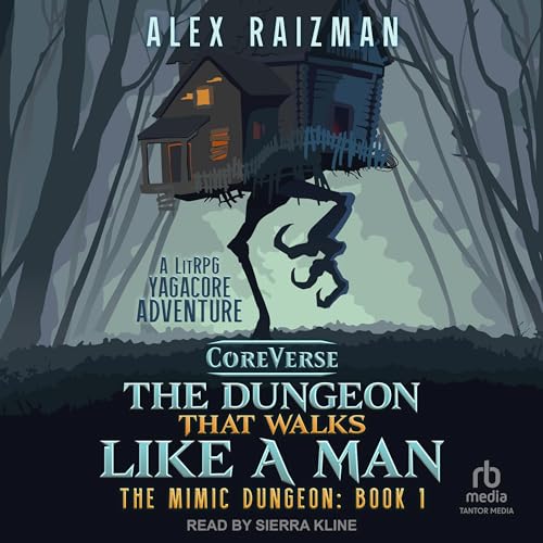 The Dungeon That Walks Like a Man Audiobook By Alex Raizman cover art