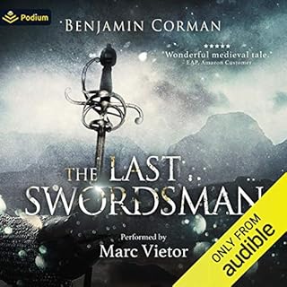 The Last Swordsman Audiolibro Por Benjamin Corman arte de portada