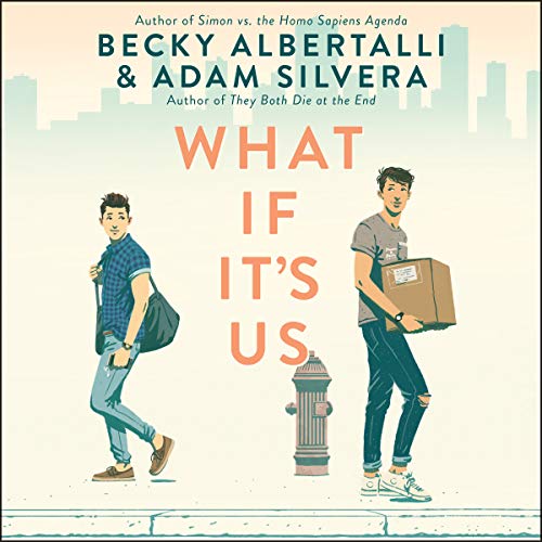 What If It's Us Audiolibro Por Becky Albertalli, Adam Silvera arte de portada