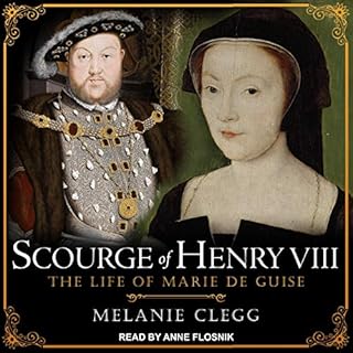 Scourge of Henry VIII Audiobook By Melanie Clegg cover art