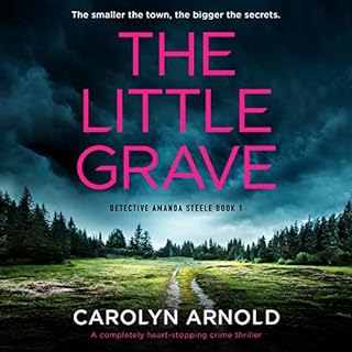 The Little Grave Audiolibro Por Carolyn Arnold arte de portada