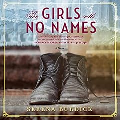 The Girls with No Names Audiolibro Por Serena Burdick arte de portada