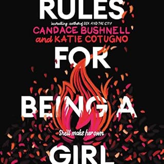 Rules for Being a Girl Audiolibro Por Candace Bushnell, Katie Cotugno arte de portada