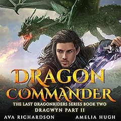 Dragon Commander Audiolibro Por Ava Richardson arte de portada