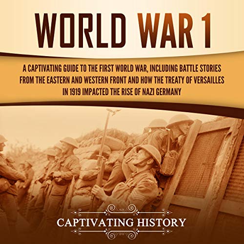 World War 1 Audiolibro Por Captivating History arte de portada