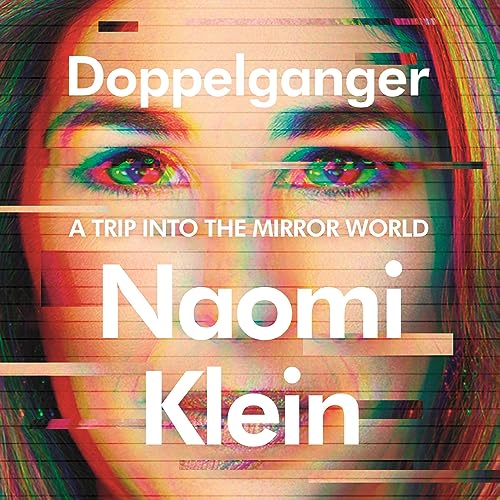 Doppelganger Audiolibro Por Naomi Klein arte de portada