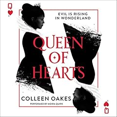 Queen of Hearts Audiolibro Por Colleen Oakes arte de portada