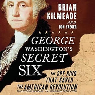 George Washington's Secret Six Audiolibro Por Brian Kilmeade, Don Yaeger arte de portada