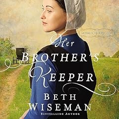 Her Brother's Keeper Audiolibro Por Beth Wiseman arte de portada