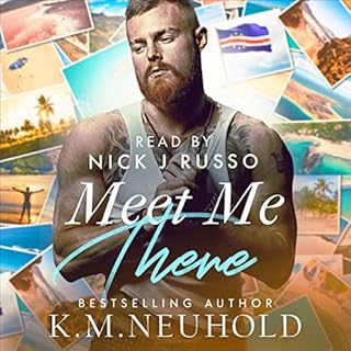 Meet Me There Audiolibro Por K.M. Neuhold arte de portada