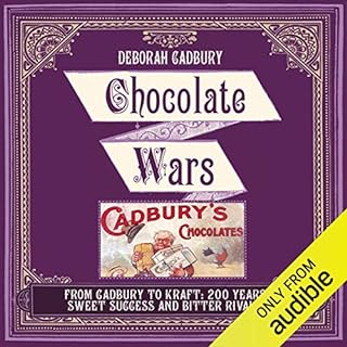 Chocolate Wars Audiobook By Deborah Cadbury cover art