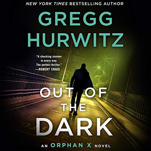 Out of the Dark Audiolibro Por Gregg Hurwitz arte de portada