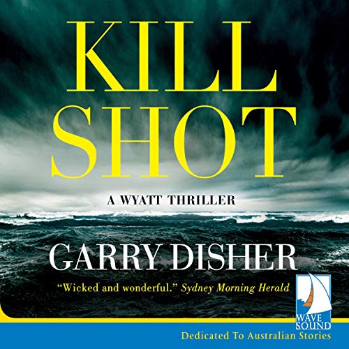 Kill Shot Audiolibro Por Garry Disher arte de portada