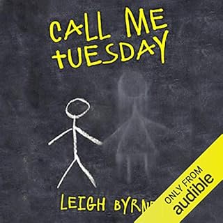 Call Me Tuesday Audiolibro Por Leigh Byrne arte de portada