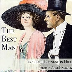 The Best Man Audiolibro Por Grace Livingston Hill arte de portada