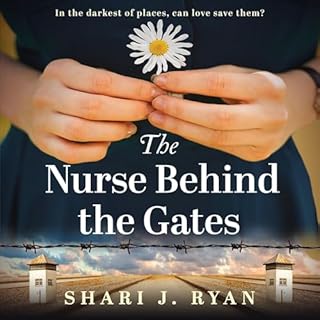 The Nurse Behind the Gates Audiolibro Por Shari J. Ryan arte de portada