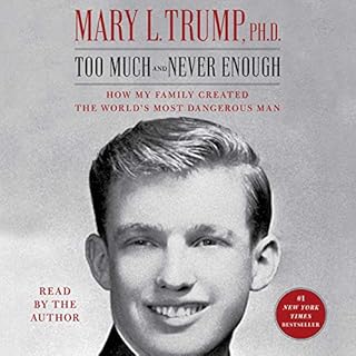 Too Much and Never Enough Audiolibro Por Mary L. Trump PhD arte de portada