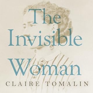 The Invisible Woman Audiobook By Claire Tomalin cover art
