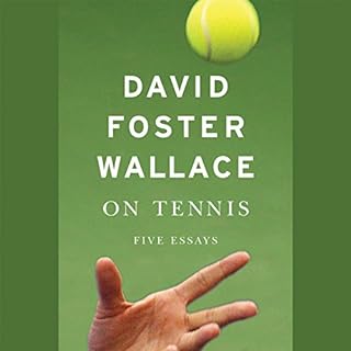 On Tennis Audiolibro Por David Foster Wallace arte de portada