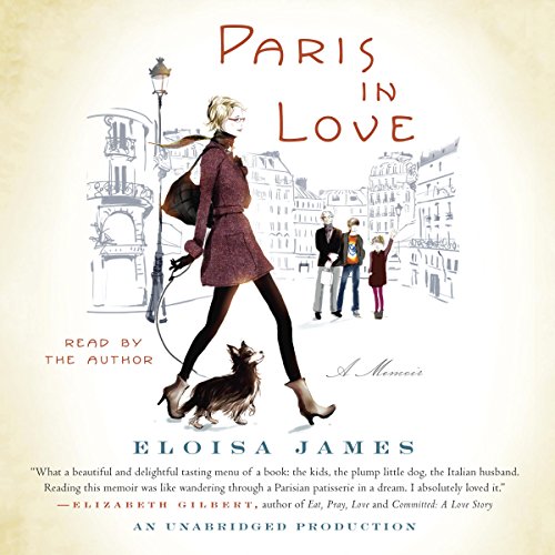 Paris in Love Audiobook By Eloisa James cover art