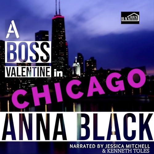 A Boss Valentine In Chicago Audiolivro Por Anna Black capa