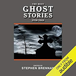 The Best Ghost Stories Ever Told Audiolibro Por Stephen Brennan - editor arte de portada