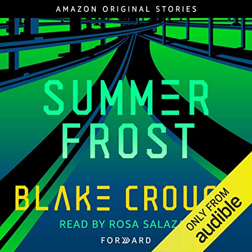 Summer Frost Audiobook By Blake Crouch cover art