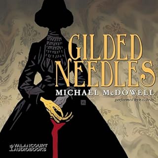 Gilded Needles Audiobook By Michael McDowell cover art