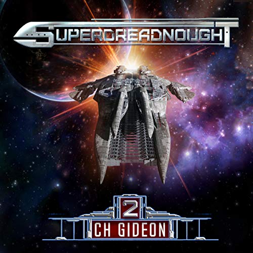 Superdreadnought 2 Audiolibro Por C. H. Gideon, Tim Marquitz, Craig Martelle, Michael Anderle arte de portada