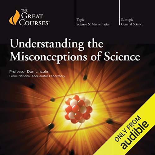 Understanding the Misconceptions of Science cover art