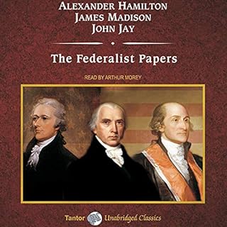 The Federalist Papers Audiolibro Por Alexander Hamilton, James Madison, John Jay arte de portada