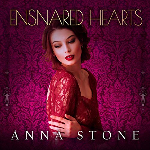 Ensnared Hearts Audiolibro Por Anna Stone arte de portada