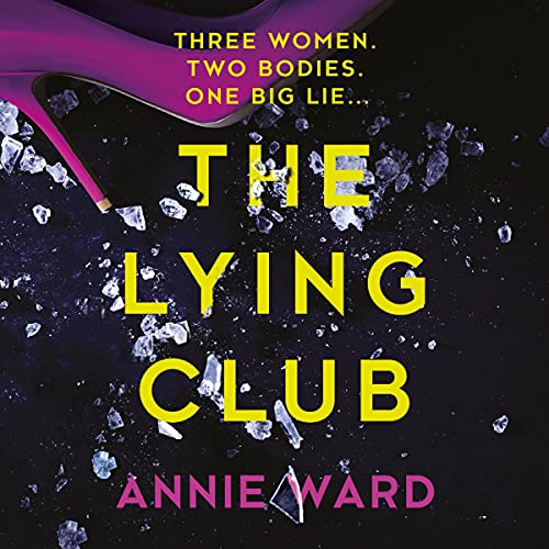 The Lying Club Audiolibro Por Annie Ward arte de portada