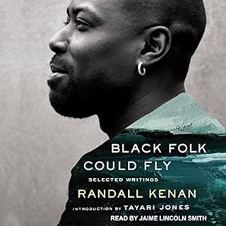 Black Folk Could Fly Audiolibro Por Randall Kenan, Tayari Jones - introduction arte de portada