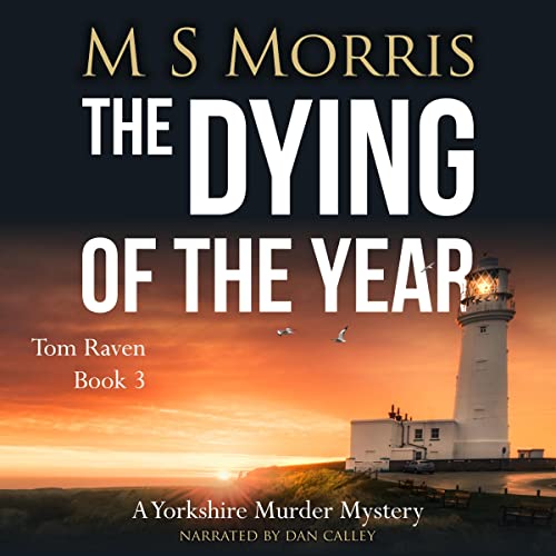 The Dying of the Year Audiolibro Por M S Morris arte de portada