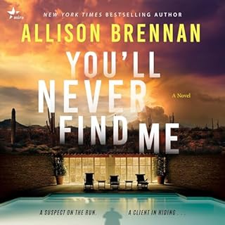 You'll Never Find Me Audiolibro Por Allison Brennan arte de portada