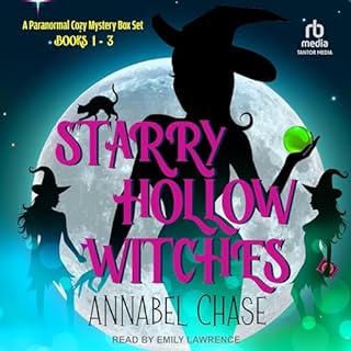 Starry Hollow Witches: A Paranormal Cozy Mystery Box Set, Books 1-3 Audiobook By Annabel Chase cover art