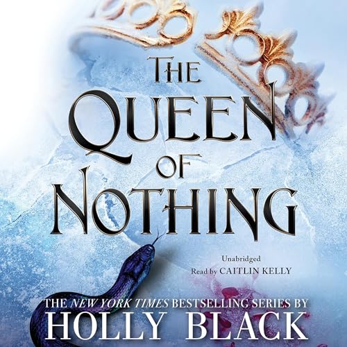 The Queen of Nothing Audiobook By Holly Black cover art