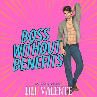Boss Without Benefits Audiolibro Por Lili Valente arte de portada
