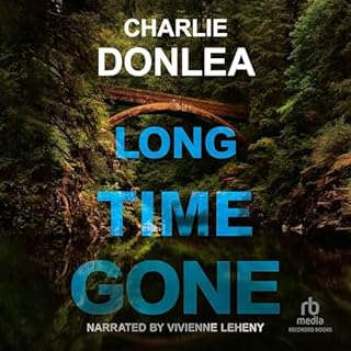 Long Time Gone Audiobook By Charlie Donlea cover art