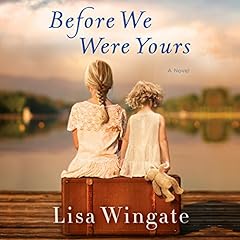 Before We Were Yours cover art