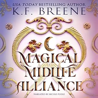 Magical Midlife Alliance Audiobook By K.F. Breene cover art